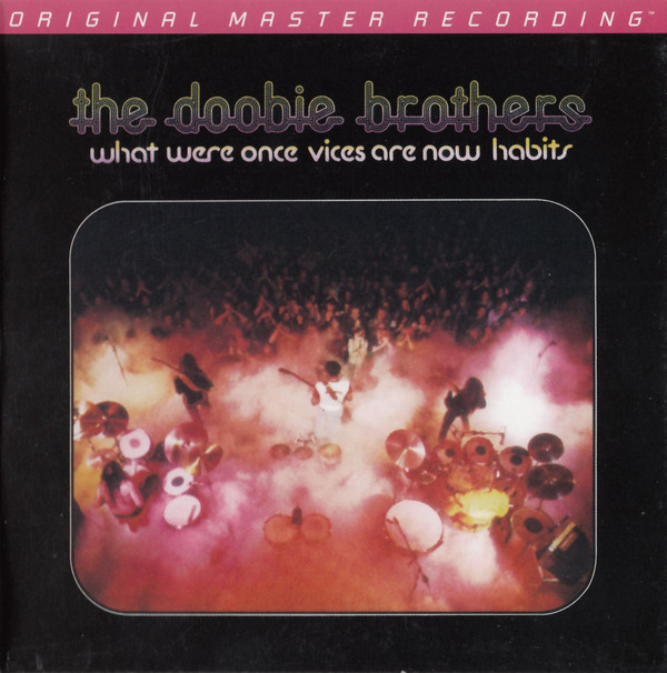 Pochette Doobie Brothers - What Were Once Vices Are Now Habits  (SACD)