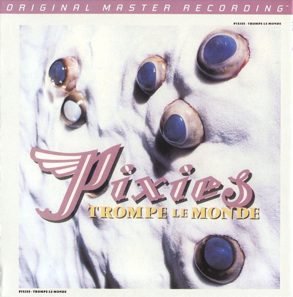 Pochette Pixies - Trompe le Monde (Numbered Hybrid SACD)
